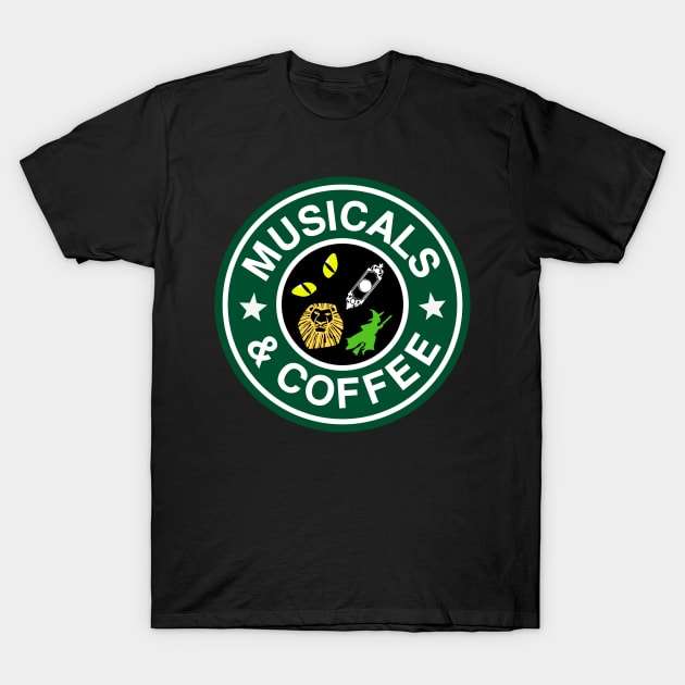 Musicals And Coffee T-Shirt by KsuAnn